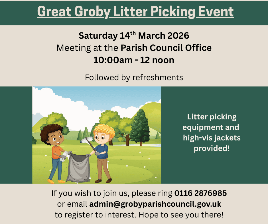 Poster for the Great Groby Litter Picking Event on 14 March 2026, 10am–12pm at the Parish Council Office, with kids litter picking, refreshments, and contact info for joining. Equipment and high-vis jackets provided.