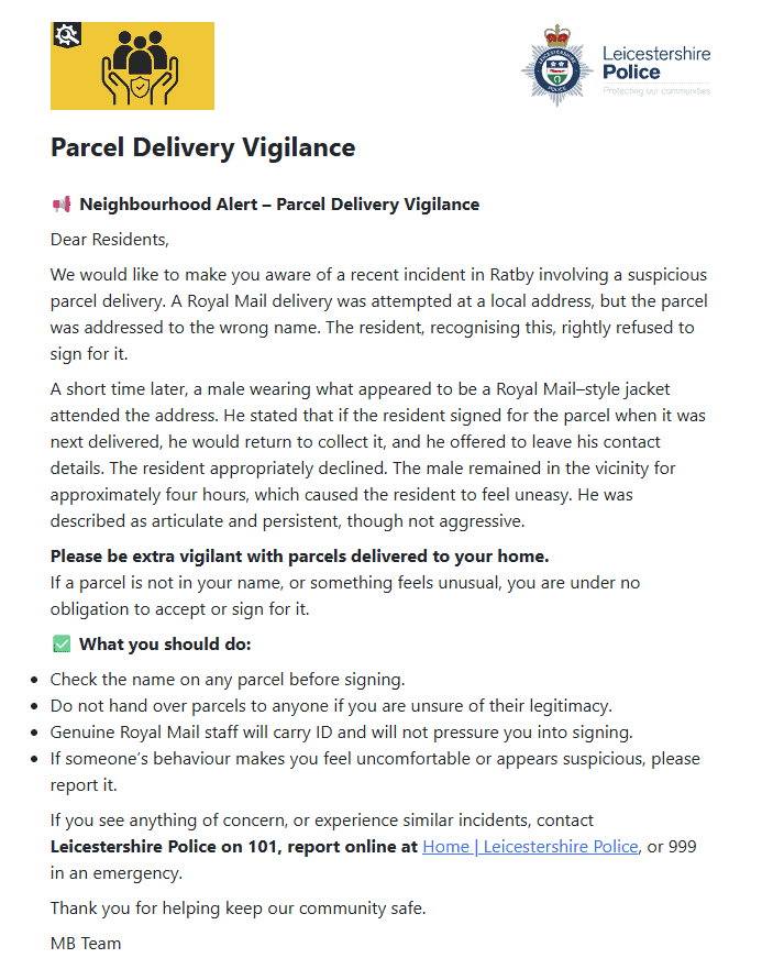 An official notice from Leicestershire Police alerts residents to a recent scam involving a fake Royal Mail delivery. It advises on how to spot fraud and urges caution with unexpected parcels, providing contact details for reporting concerns.