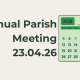 Text reads "Annual Parish Meeting 23.04.26" next to a calendar page showing April 2026, with the date 23 highlighted.