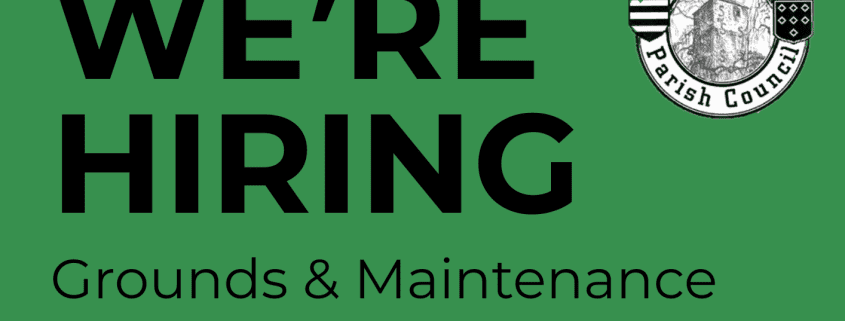 Green graphic with bold black text: "WE'RE RECRUITING Grounds & Maintenance Manager." In the top right corner is the Groby Parish Council logo in black and white.