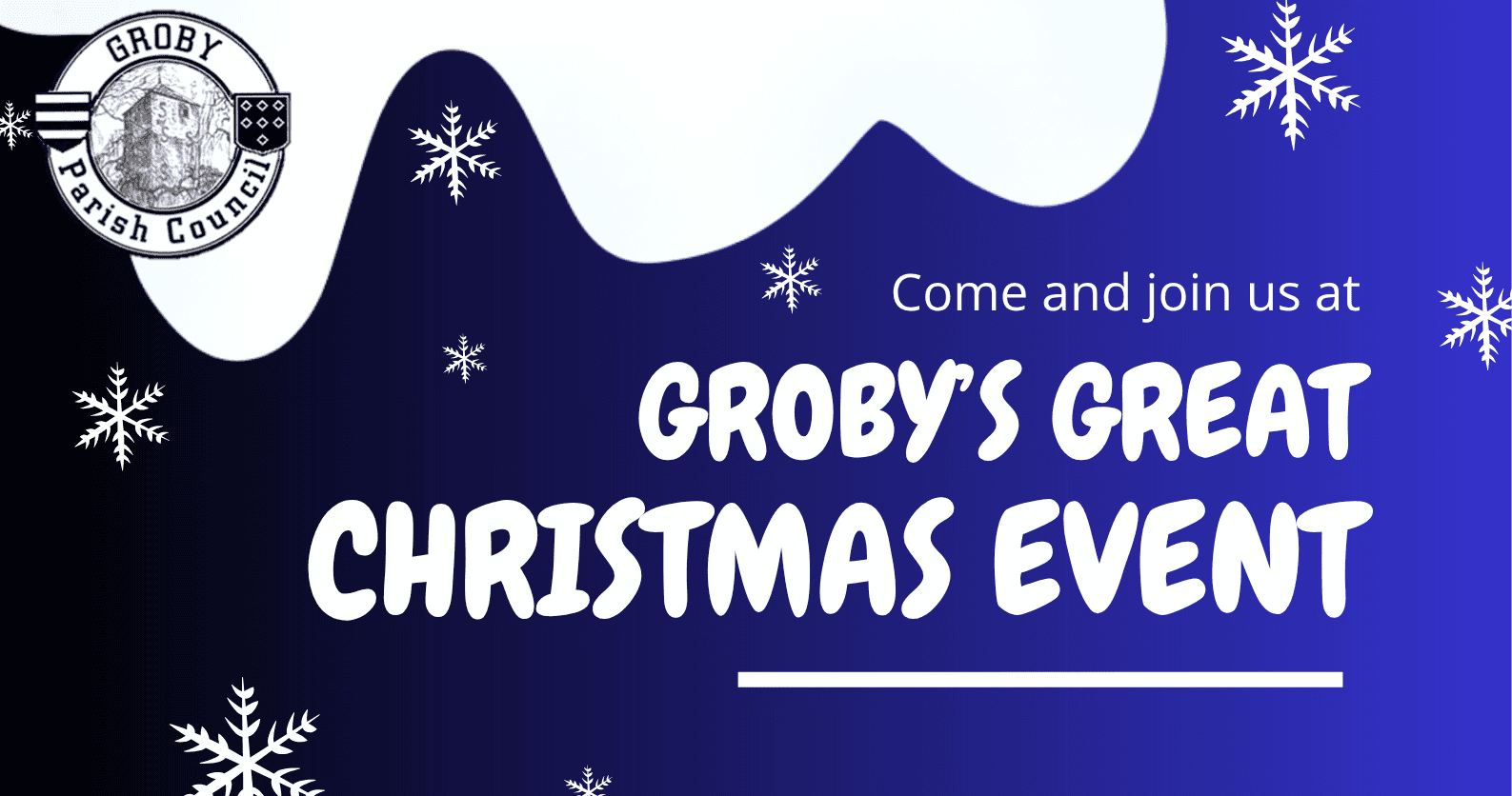 Groby Parish Council invites you to "Groby's Great Christmas Event" with snowflake decorations and a snowy blue background.