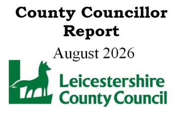 Logo and text reading “County Councillor Report August 2026 Leicestershire County Council” with a green fox silhouette next to the council name.