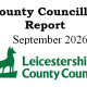 Leicestershire County Council logo with a fox and green “L”, and text reading “County Councillor Report September 2026 Leicestershire County Council”.
